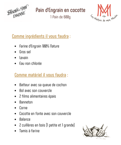 Le Pain d'Engrain en cocotte - Coffret : Cours vidéo + 3kg de farine + Accessoires